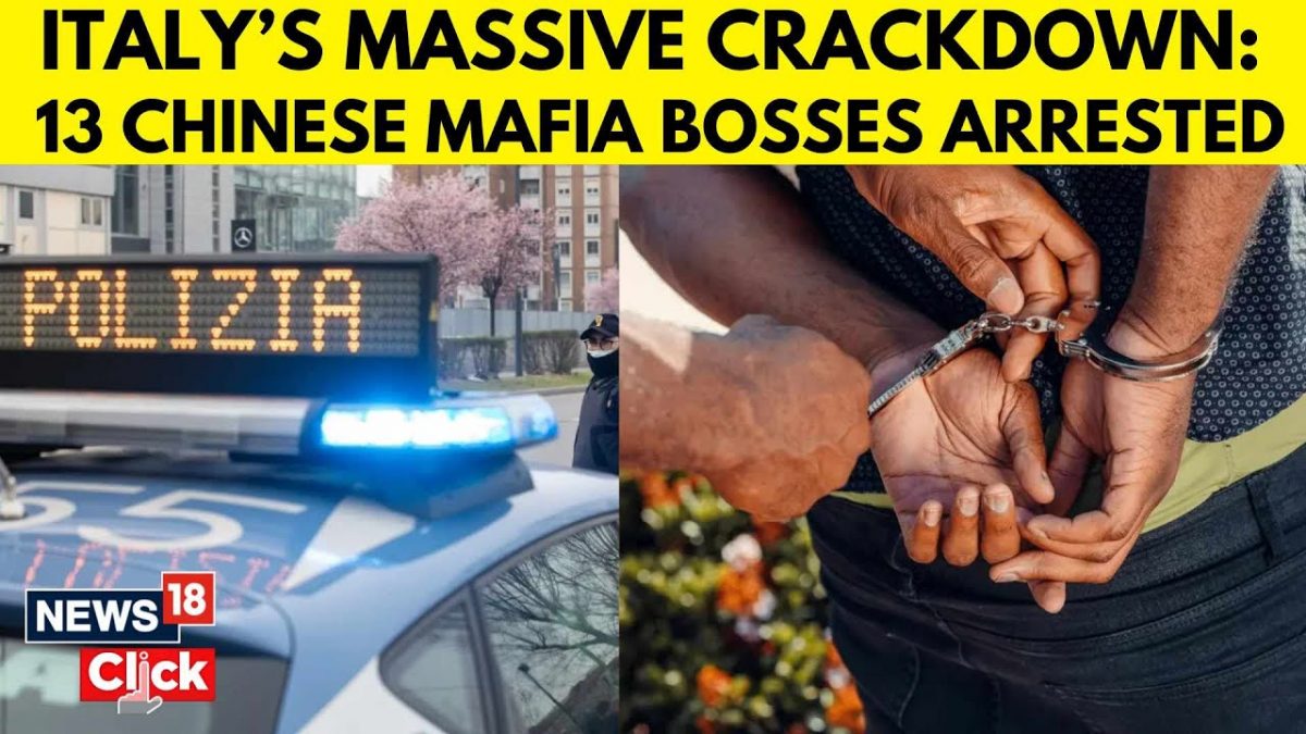 Italy Arrests 13 People In Nationwide Raids Against Chinese Mafia ...
