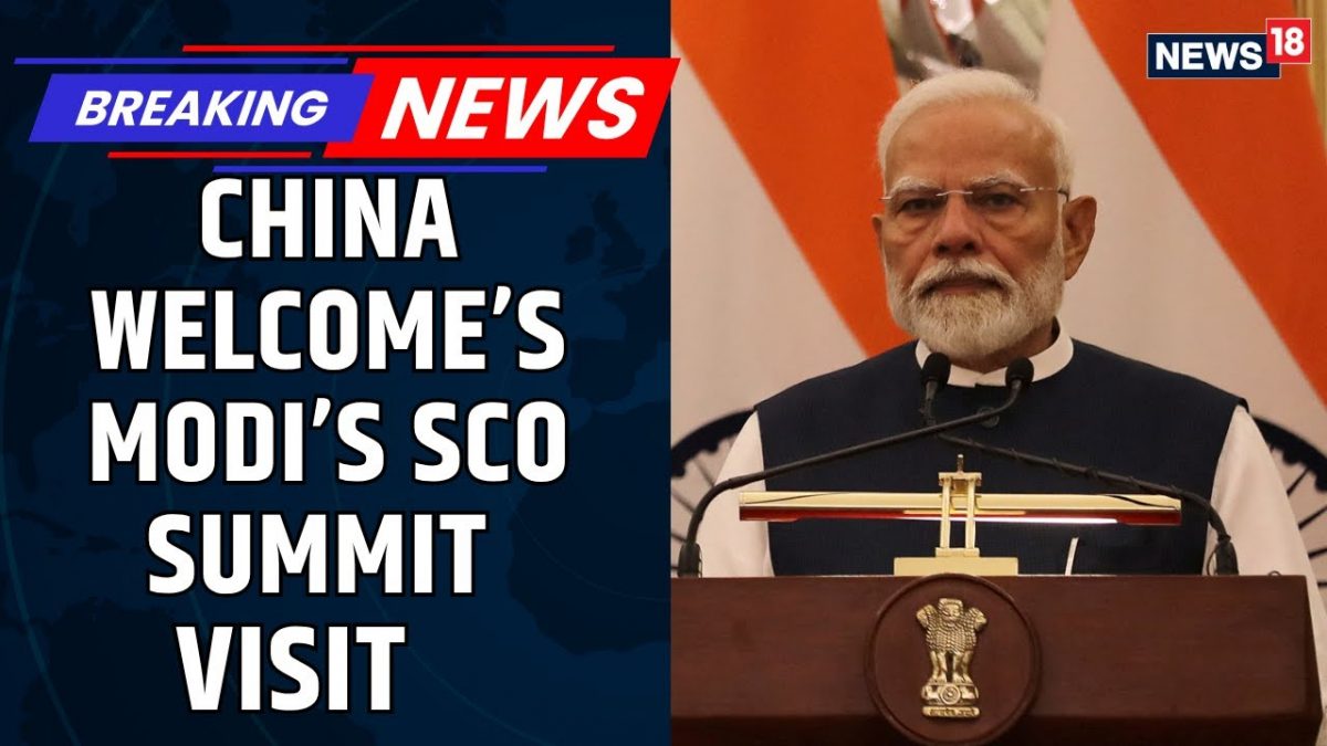 PM Modi To Travel To China’s Tianjin For SCO Summit On August 31. What It Means? | News18