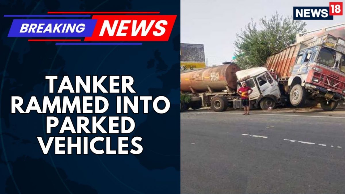 A Tanker Rammed Into Parked Vehicles In Gujarat On Aug 15. No casualties | News18 Breaking