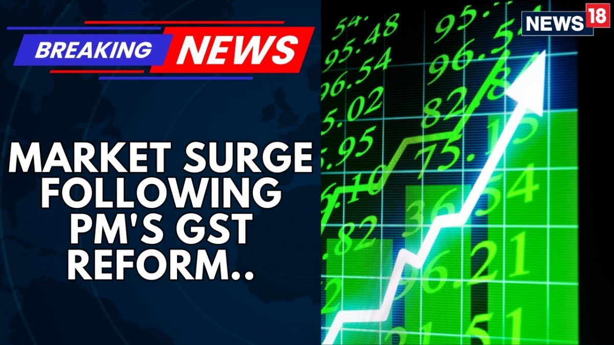 Following the GST Rejig, Indian Markets Opened In Green. Sensex surged 900 points | News18