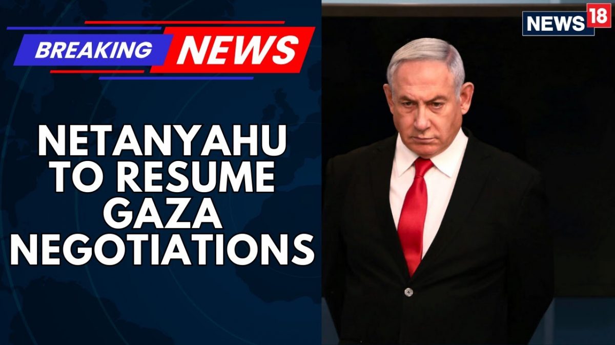 Netanyahu Says Israel To Resume Gaza Negotiations To End War And Free Hostages Only When…