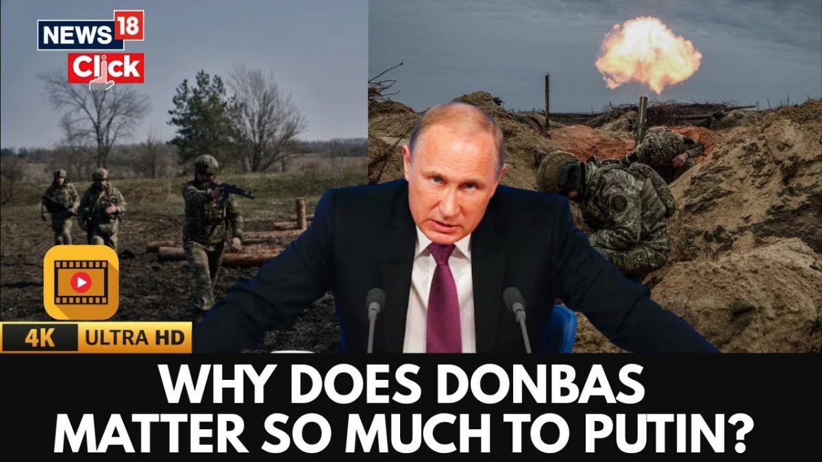 Why Putin Won’t Let Go of Donbas: The Full Explainer | Russia-Ukraine War | Zelensky | N18G