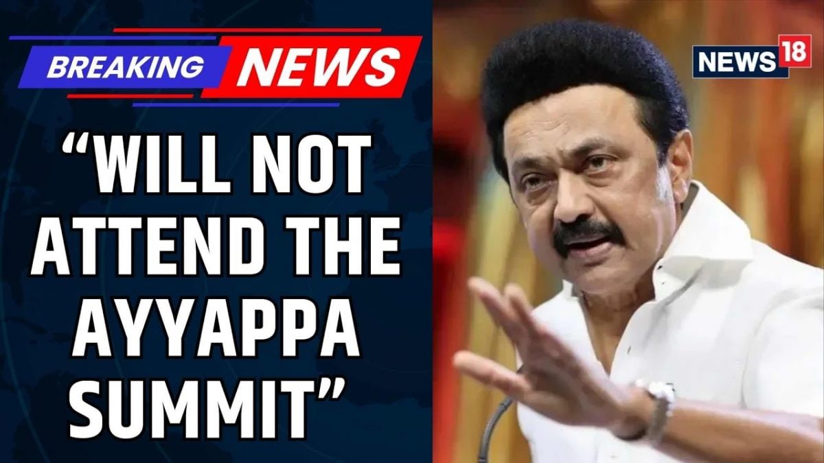 Tamil Nadu Chief Minister Mk Stalin Says He Will Not Attend The Ayyappa Summit | BJP | News18