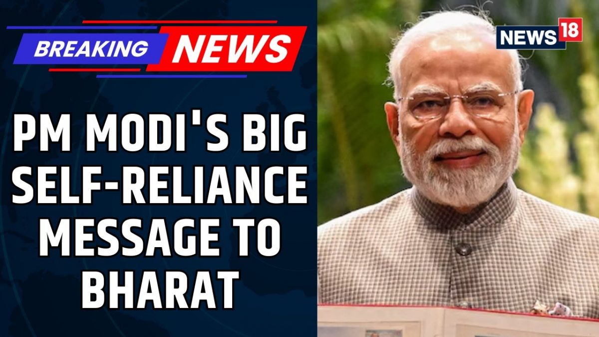 PM Modi’s Big Self-Reliance Message To Bharat Ahead Of Trump’s 50% Tariffs Deadline | News18