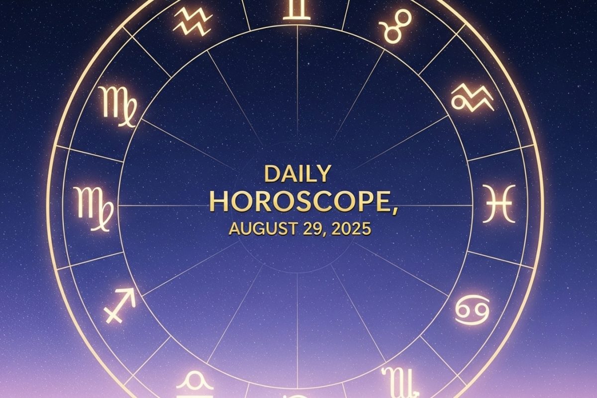 August 29, 2025: Your Daily Horoscope Is Here