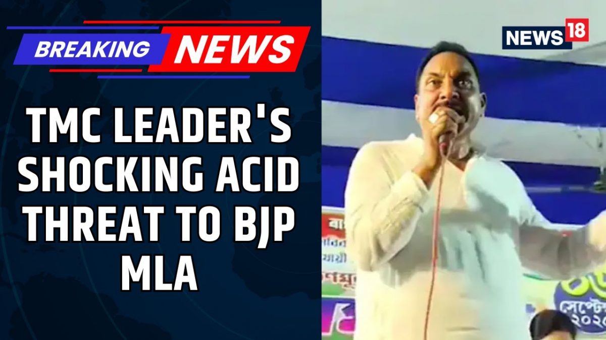 <div>‘Will Burn Your Face With Acid’: TMC Leaders Shocking Threat To BJP MLA Draws Condemnation | News18</div> <div>‘Will Burn Your Face With Acid’: TMC Leader's Shocking Threat To BJP MLA Draws Condemnation | News18</div>