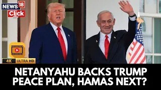 Netanyahu Supports Trump's Gaza Peace Plan