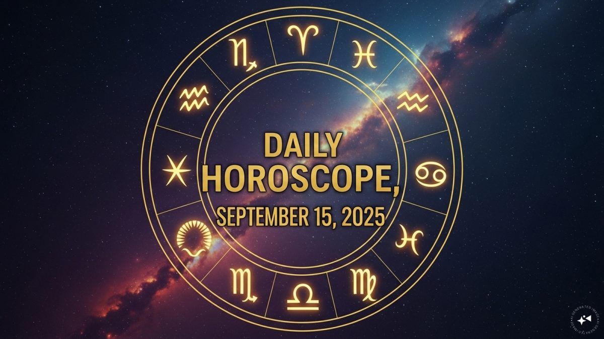 Horoscope Today, September 15, 2025: Aries Energy, Virgo Focus And Pisces Flow
