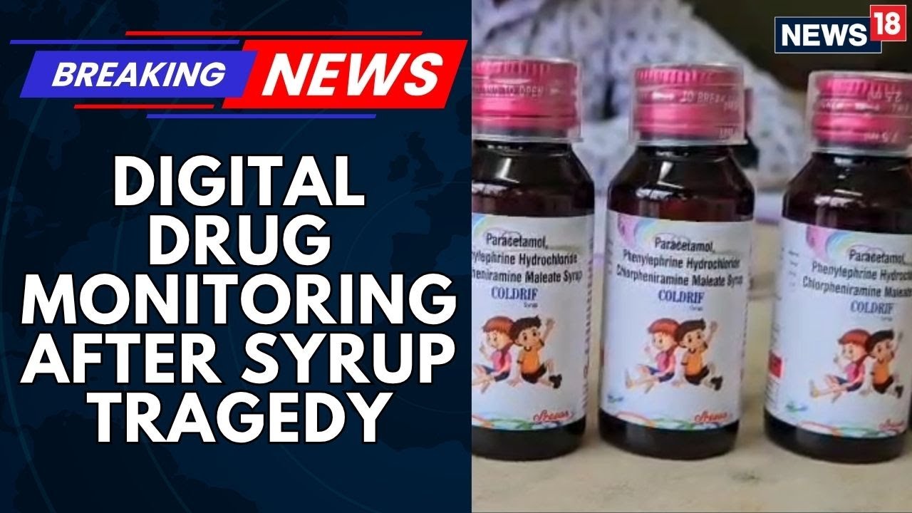 Cough Syrup Row | Govt Launches Digital System To Monitor Supply Chain Of High-Risk Ingredient