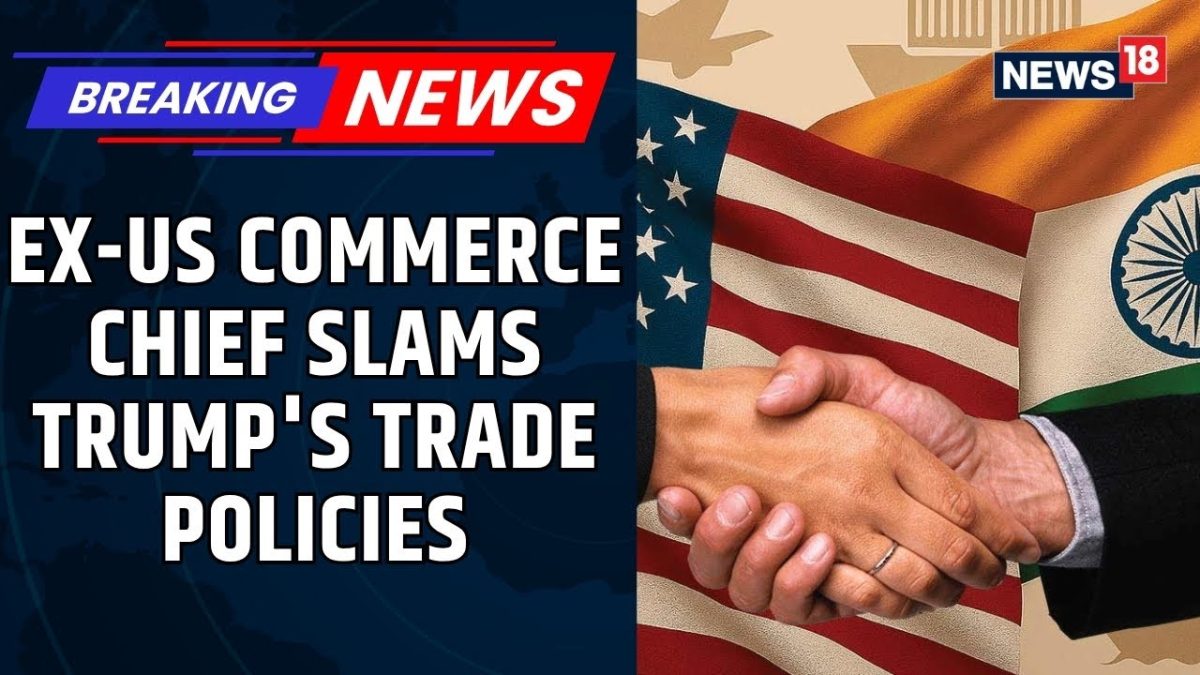 US Trade: Ex-US Commerce Chief Slams Trump's Trade Policies, Says 'Making Big Mistake With India'