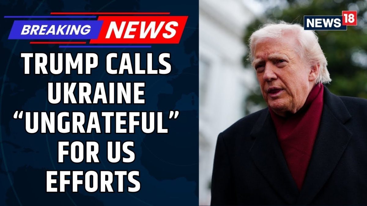 US President Trump Renews Attacks On Ukraine And Calls Them 'Ungrateful' For US Support | News18