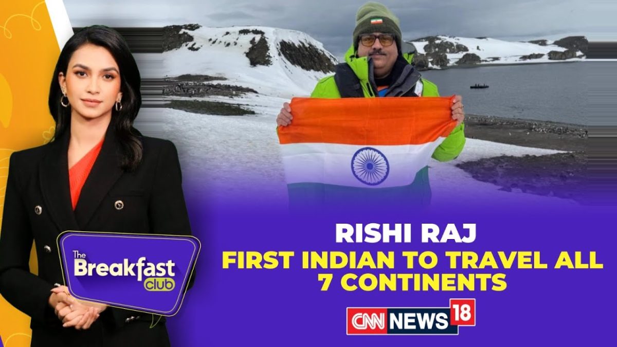 Rishi Raj: The First Indian To Touch All 36 States, Every Union ...