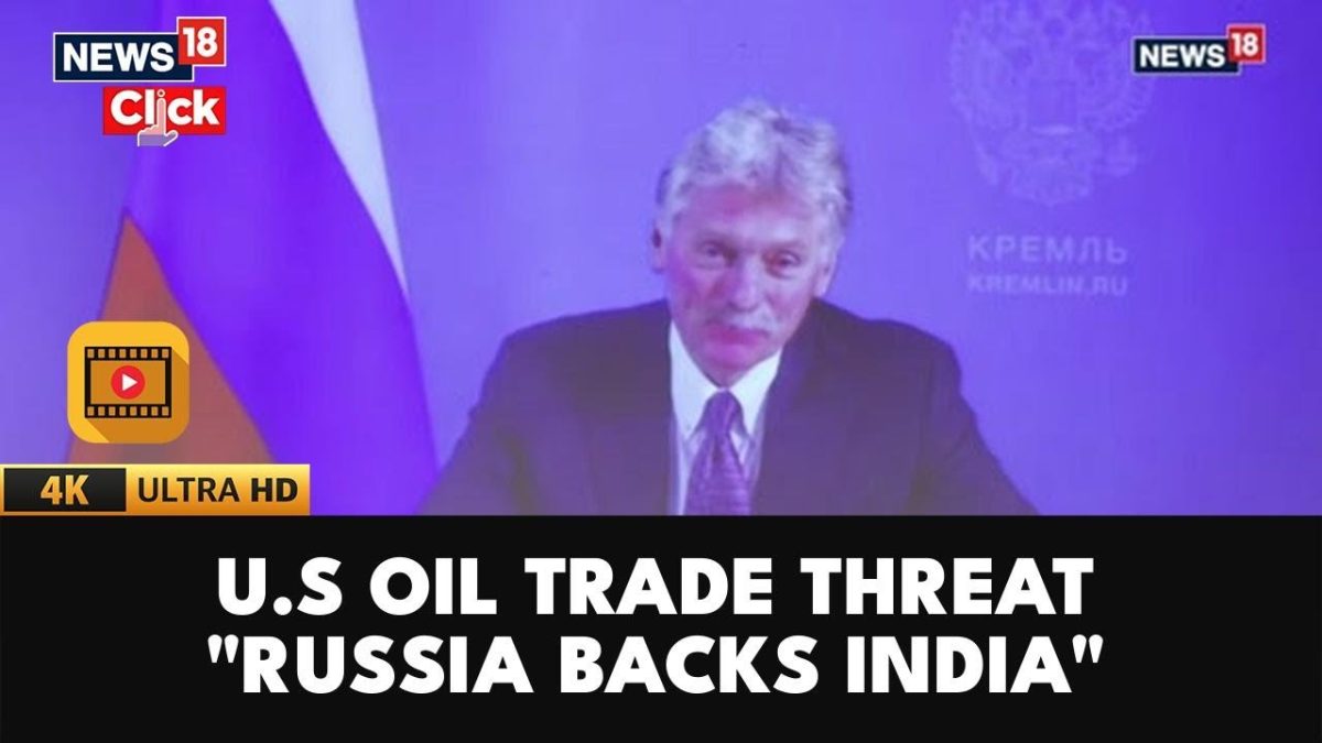 Russia Praises India’s ‘Sovereign’ Stance On Oil Trade Amid US Tariff ...