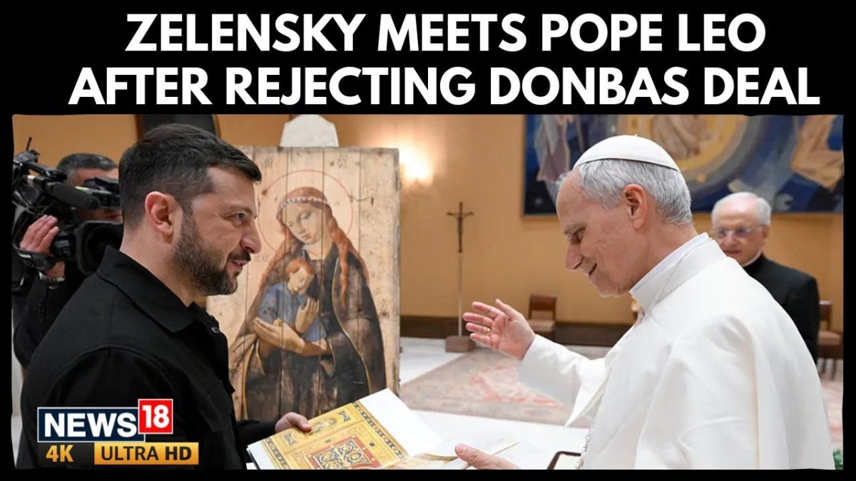 Zelensky Holds Talks With Pope Leo XIV As Ukraine Rejects U.S. Donbas ...