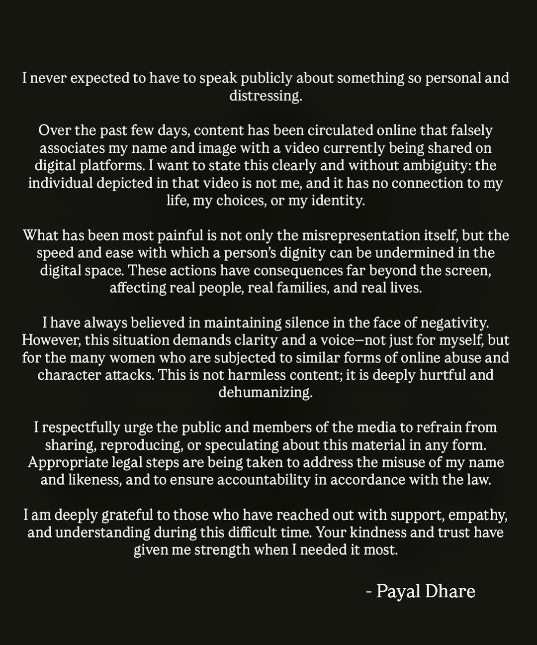 Amid the speculation, Payal issued a public statement on Instagram on Wednesday, December 17. She said the woman seen in the clip was not her and stressed that the content had no link to her personal life, identity or decisions. She also appealed to both viewers and media outlets to “refrain from sharing, reproducing, or speculating about this material in any form.”