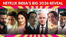 Netflix India Unveils Star-Studded 2026 Slate in Mumbai With Top Bollywood Celebs | WATCH