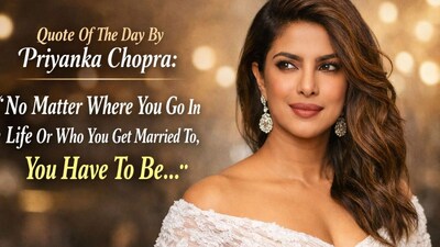 Quote Of The Day By Priyanka Chopra: "No Matter Where You Go In Life Or Who You Get Married To, You Have To Be..." (AI-generated image)