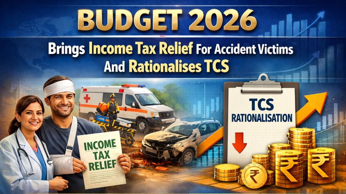 Budget 2026 Brings Income Tax Relief For Accident Victims And ...