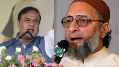 Left: Assam CM Himanta Biswa Sarma; Right: AIMIM supremo Asaduddin Owaisi