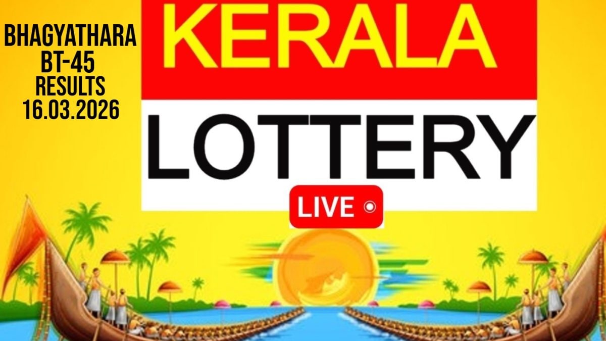 Kerala Lottery Result Today Live: Bhagyathara BT-45 Winning Numbers For March 16, 2026; First Prize Rs 1 Crore