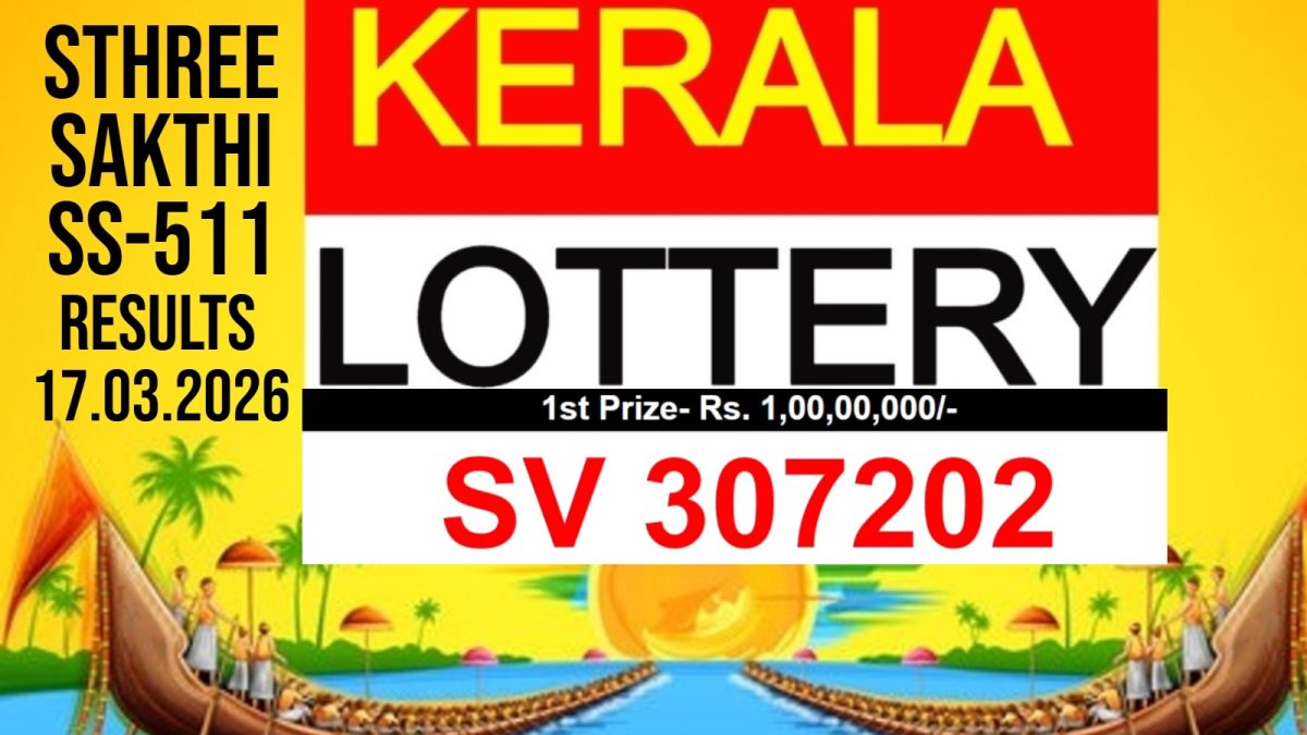 Kerala Lottery Result Live: Sthree Sakthi SS-511, March 17, 2026 Winners | News18 Kerala Lottery Result Live: Sthree Sakthi SS-511, March 17, 2026 Winners | News18