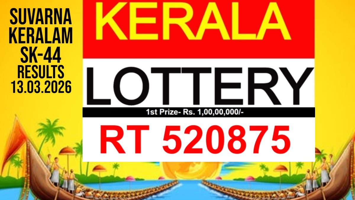 Kerala Lottery Result Today Live: Suvarna Keralam SK-44 Ticket RT 520875 Wins Rs 1 Crore (13/03/2026) | Full List