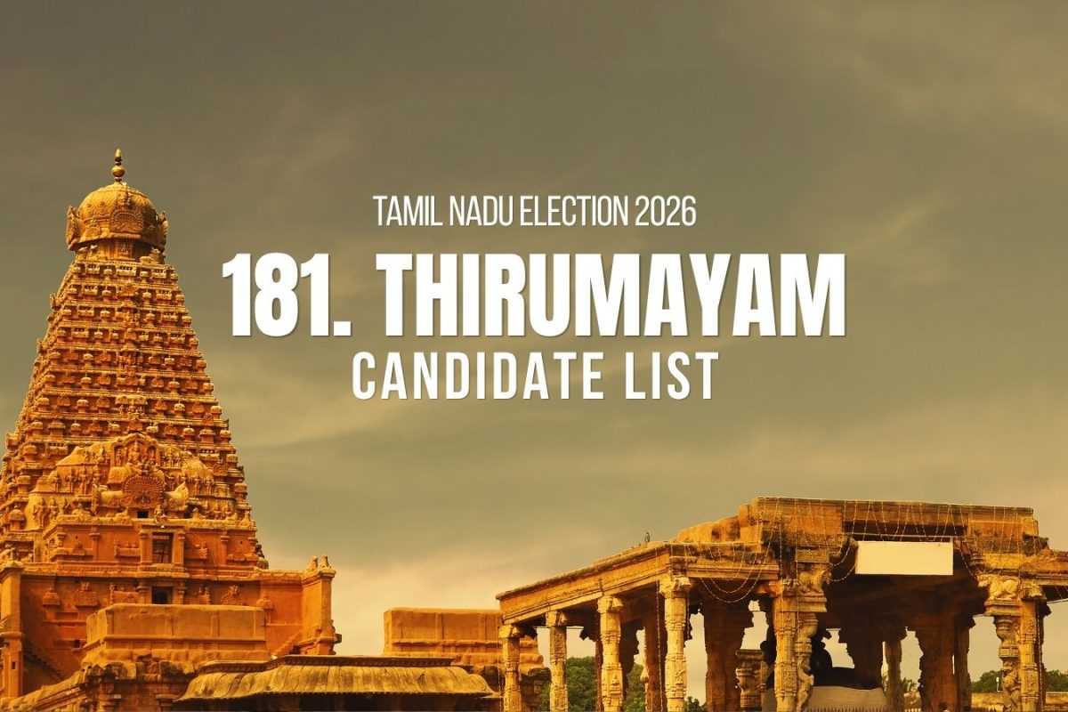 Thirumayam Candidates 2026: Full List of Contestants from Thirumayam Assembly Constituency in Tamil Nadu Election
