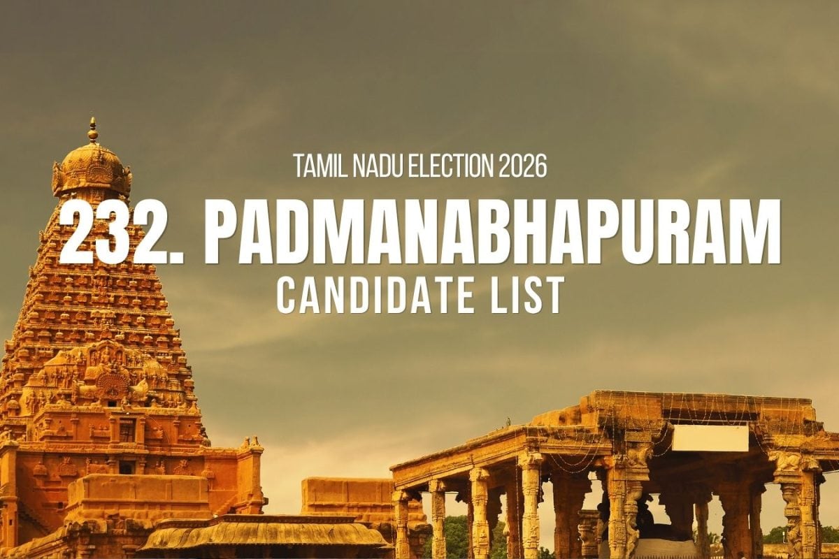 Padmanabhapuram Candidates 2026: Full List of Contestants from Padmanabhapuram Assembly Constituency in Tamil Nadu Election
