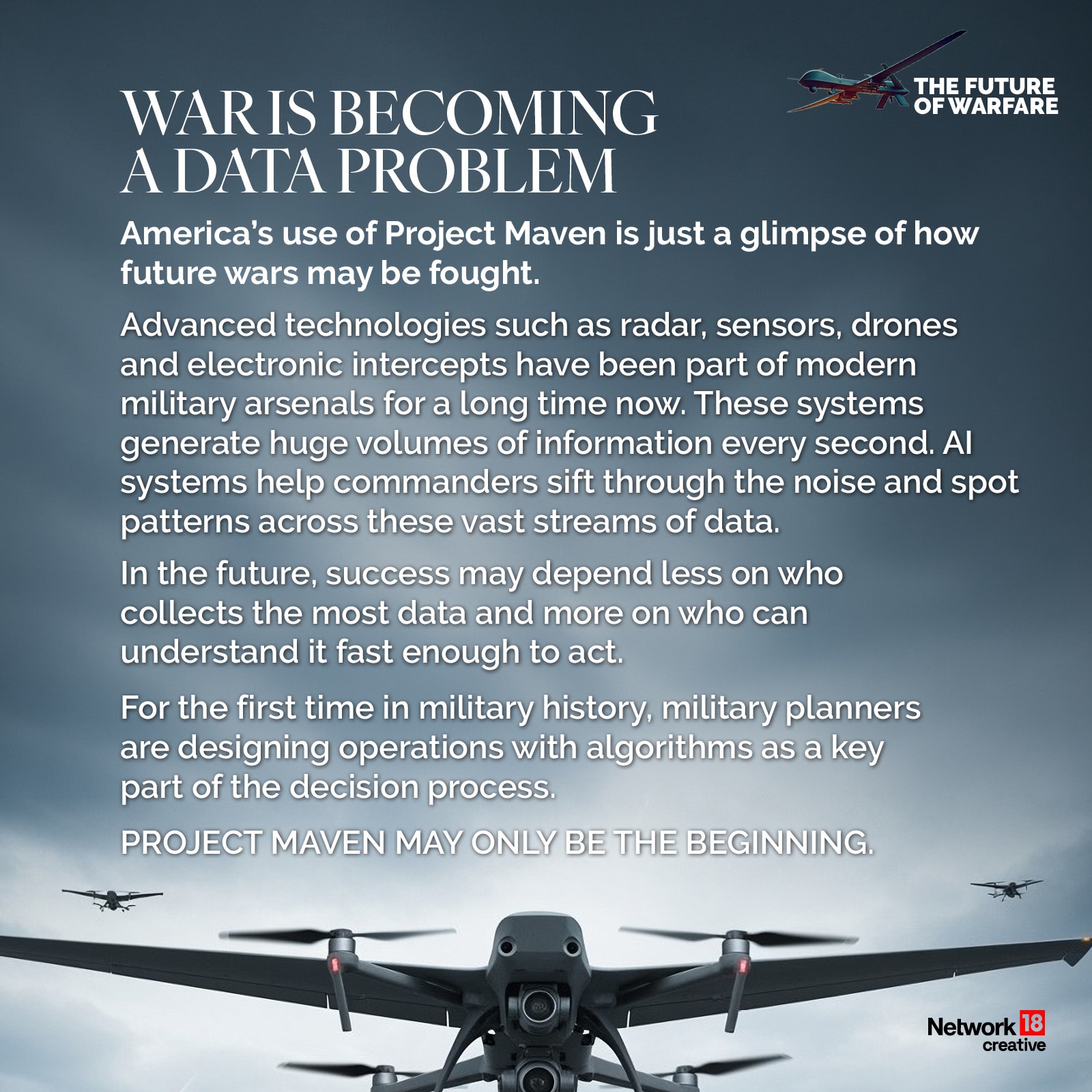 Modern warfare is increasingly driven by data, with AI systems like Project Maven helping militaries process information faster and make quicker decisions.