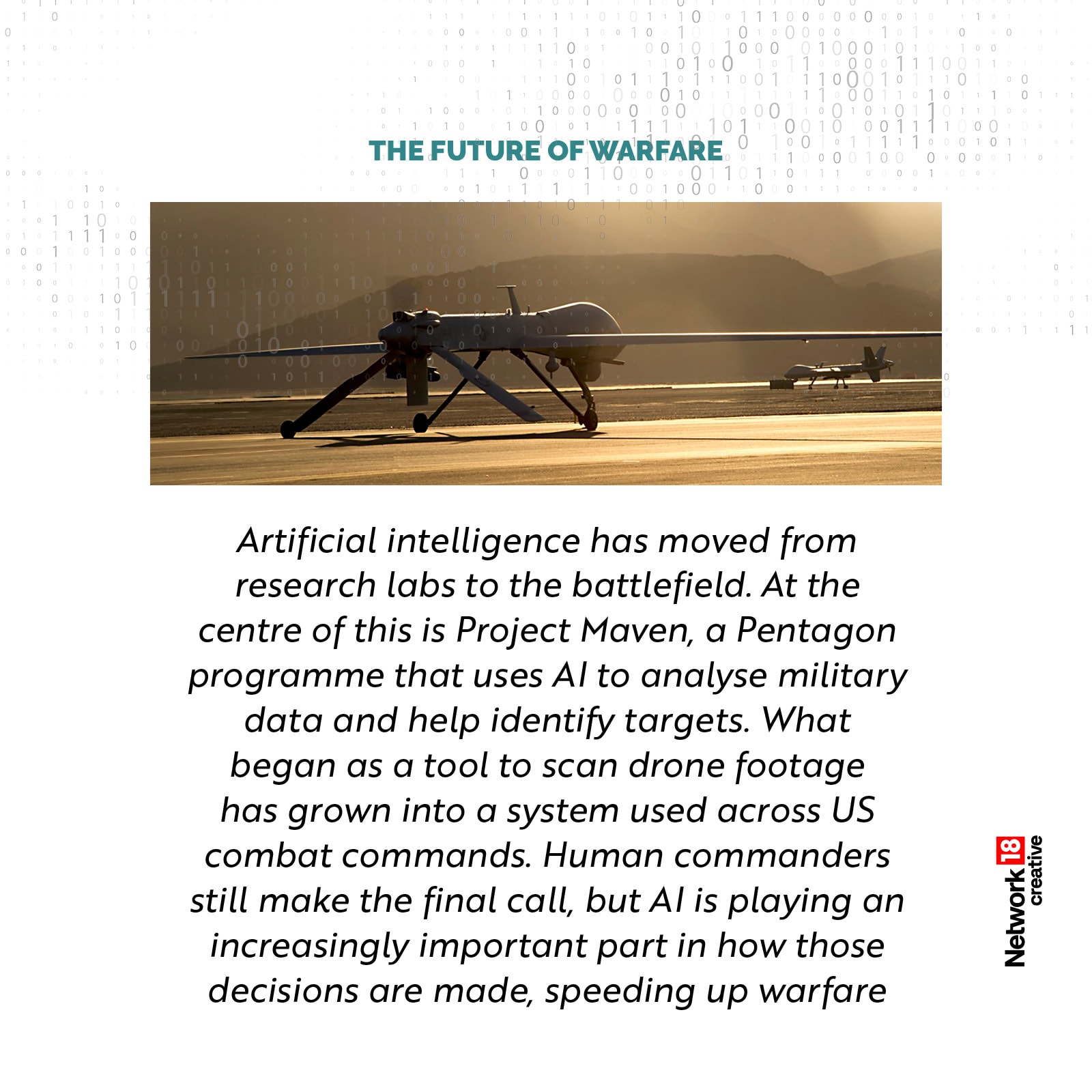 Programmes like Project Maven are using AI to analyse data and assist decision-making, making combat processes faster and more efficient.