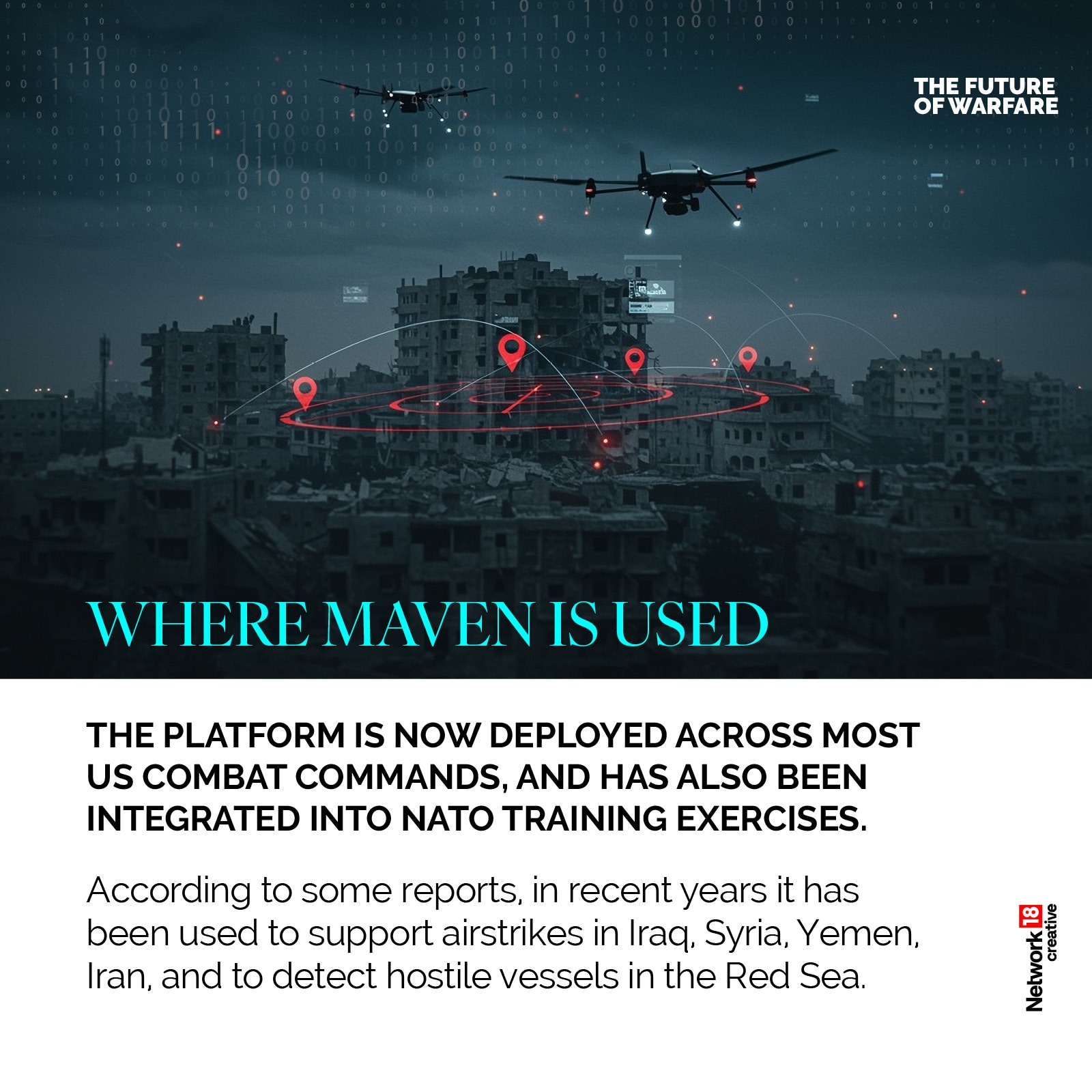 Project Maven is widely deployed across US combat commands and allied operations, supporting surveillance, targeting, and military missions in multiple regions.