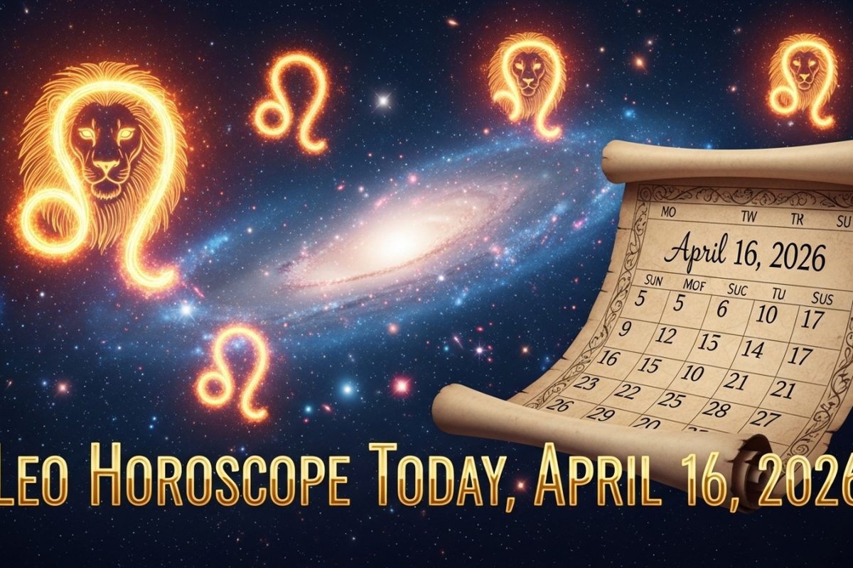 Leo Horoscope Today, April 16, 2026