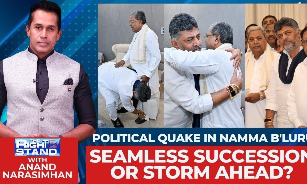 Political Quake In Namma Bengaluru | Seamless Succession Or Storm Ahead? | The Right Stand