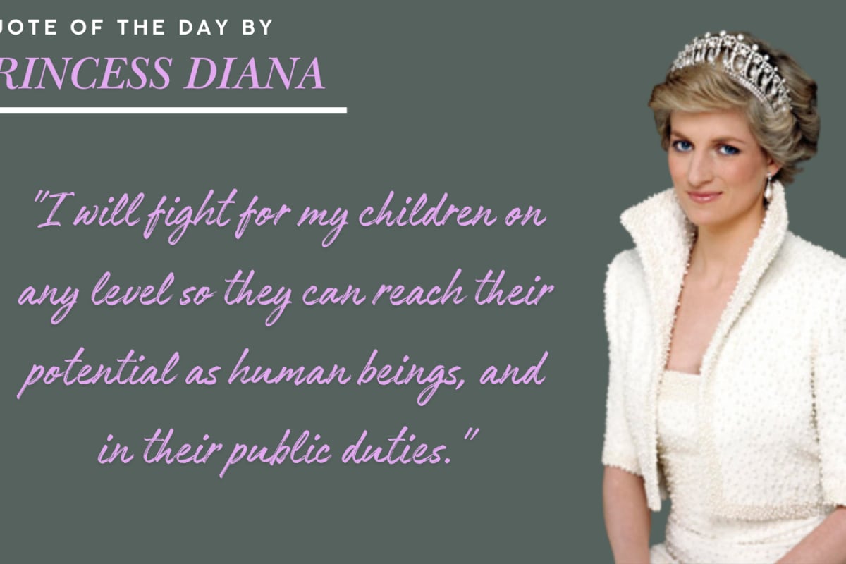 Quote Of The Day By Princess Diana: “I Will Fight For My Children On…”
