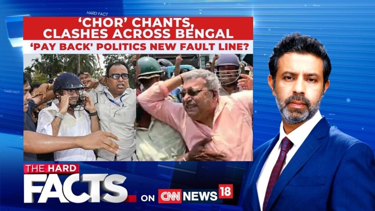 'Chor' Chants, Clashes Across Bengal | 'Pay Back' Politics New Fault Line? | The Hard Facts | News18