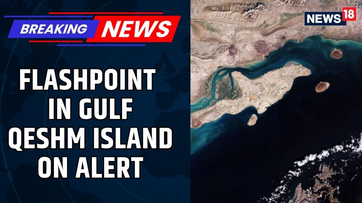 Military Exchanges Near Qeshm Island Raise Fears of Wider Gulf Escalation, Strait of Hormuz on Alert