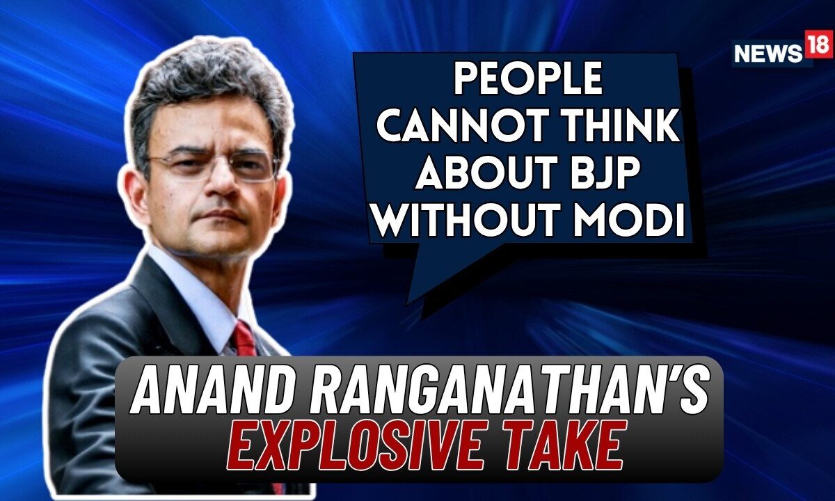 People Cannot Think About BJP Without Modi, PM Brought Stability: Anand Ranganathan | News18