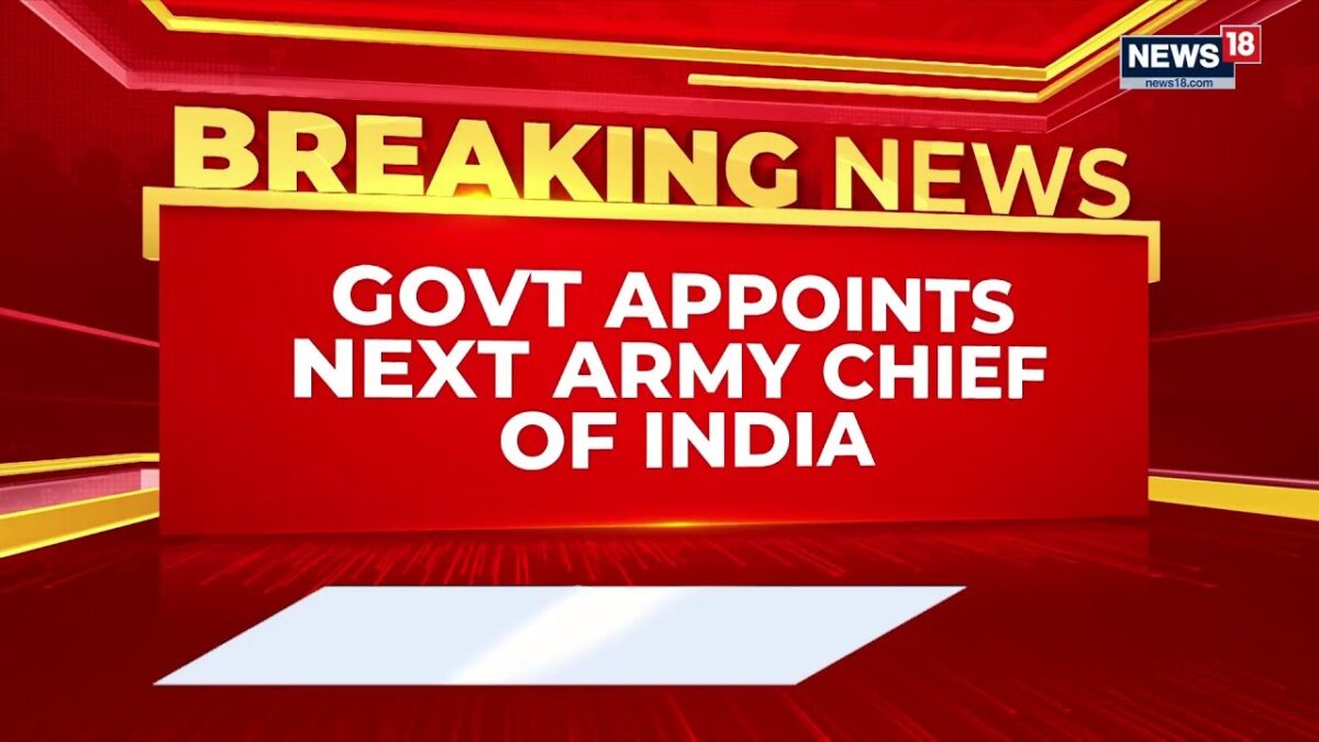 BREAKING: Lt General Dhiraj Seth Appointed As Next Indian Army Chief | To Take Charge On June 30