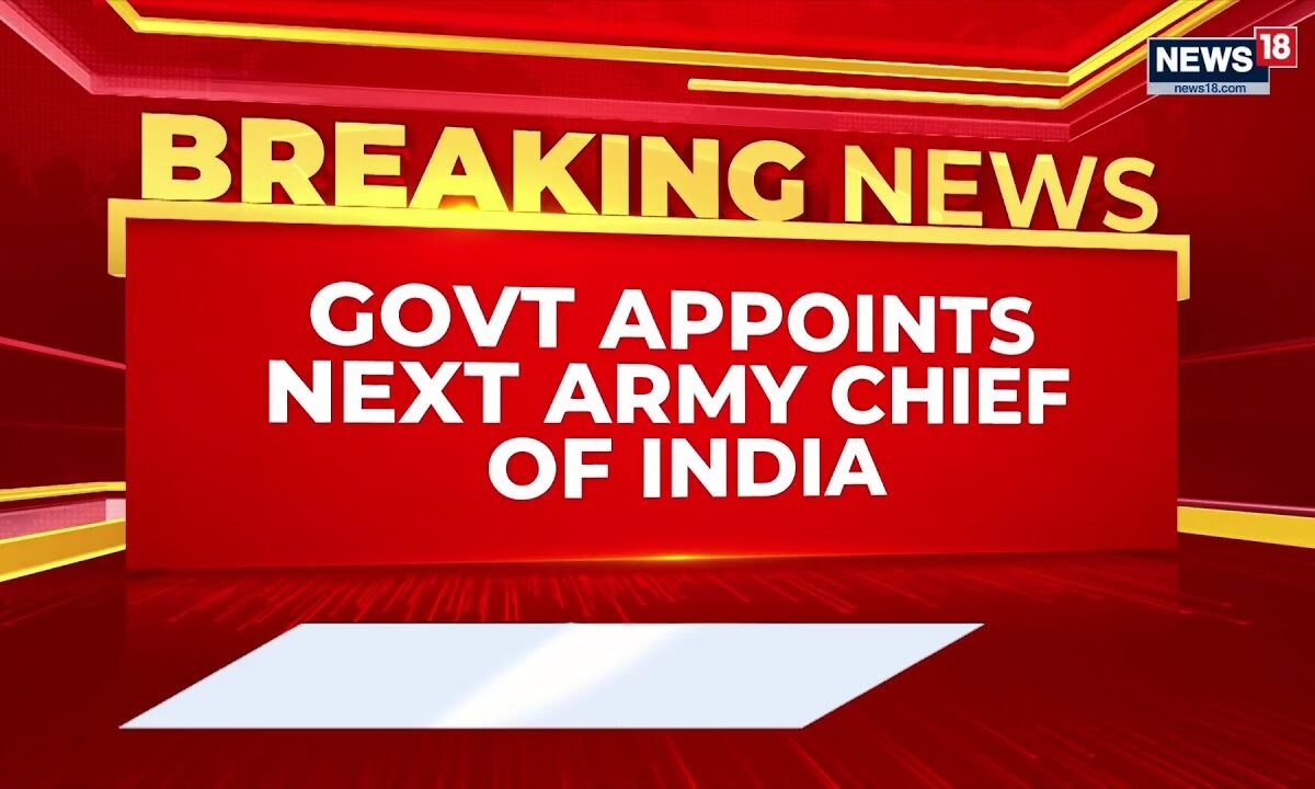 BREAKING: Lt General Dhiraj Seth Appointed As Next Indian Army Chief | To Take Charge On June 30