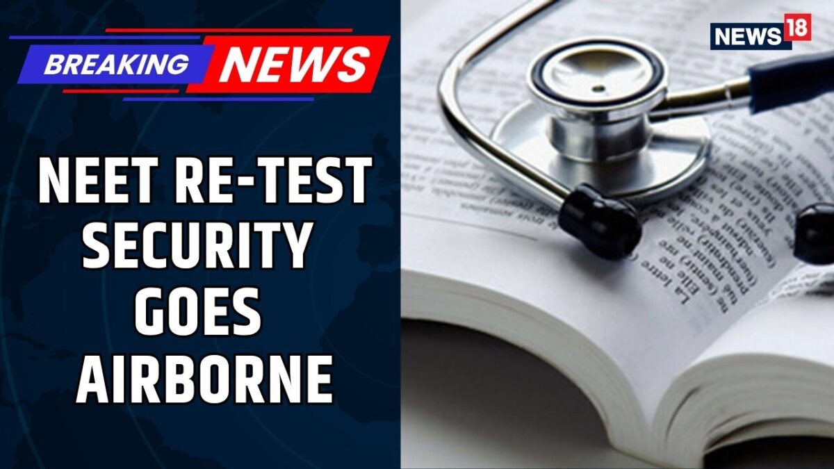 NEET Re-Exam Gets High-Security Boost as Army Helicopter Airlifts Question Papers | News18