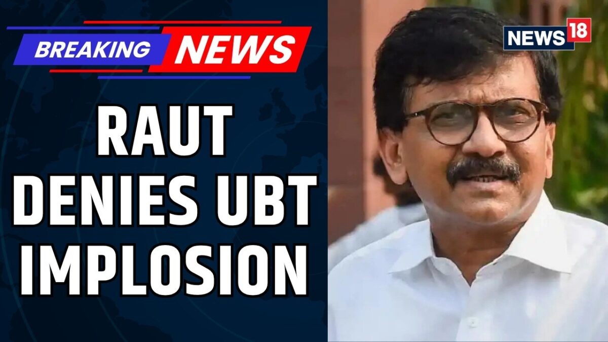 Sanjay Raut Denies Shiv Sena UBT Implosion Rumours