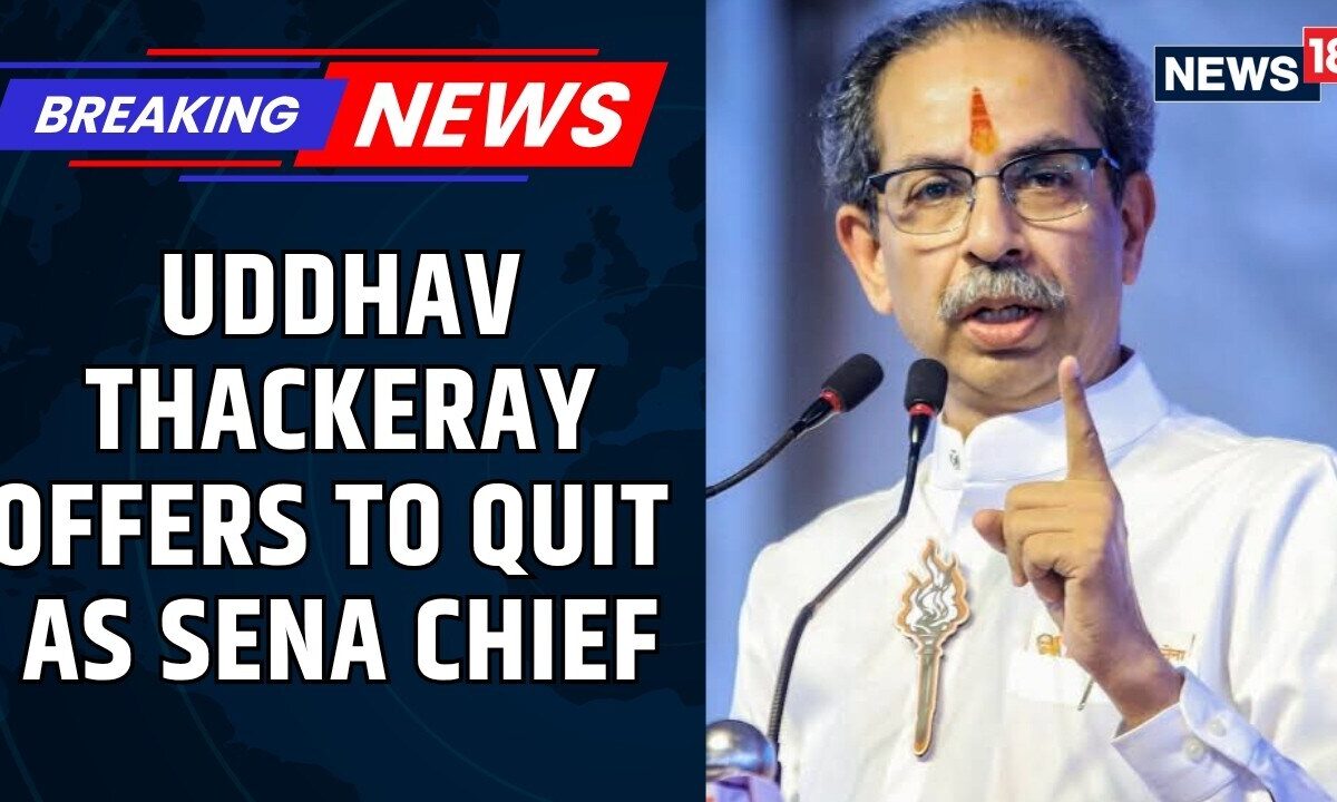 Uddhav Thackeray Offers To Resign As UBT Sena Chief, Calls Rebel MPs 'Traitors' | BREAKING | News18