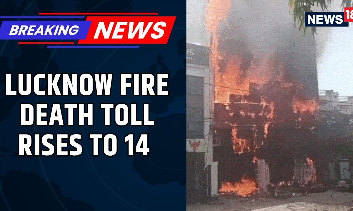 BREAKING: 14 Killed In Massive Fire At Lucknow Coaching Centre, Students Jump To Escape | News18