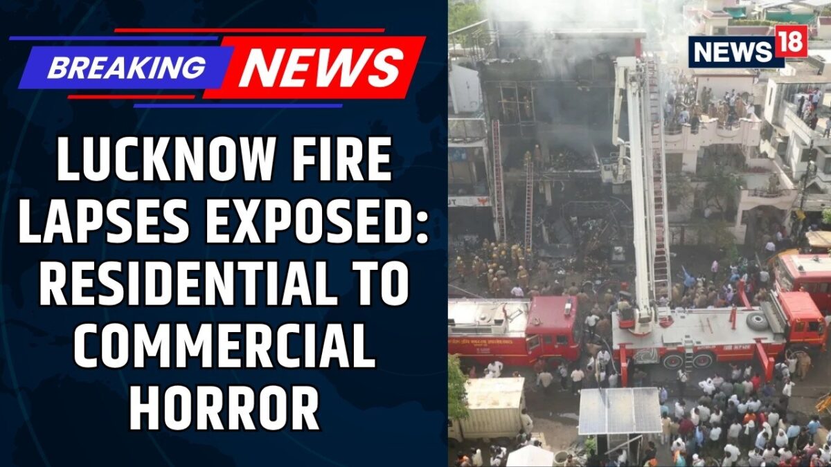 Lucknow Fire Lapses Exposed: Residential Building Used Illegally As Commercial Space Since 2014