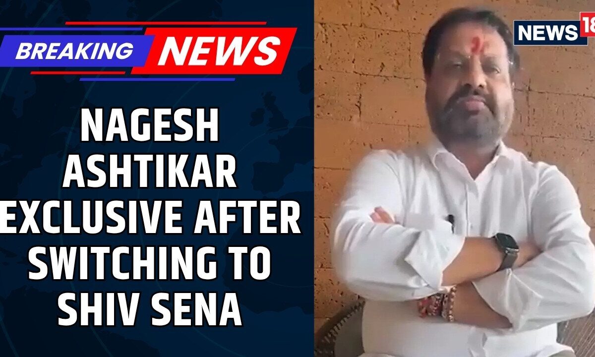 "Made The Switch In Interest Of Voters": Nagesh Ashtikar's First Interview After Joining Shinde Sena