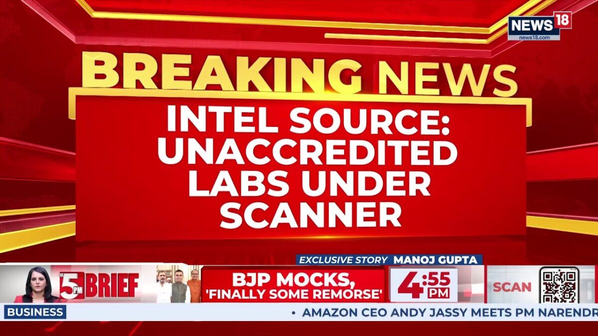 EXCLUSIVE | Intel Agencies Warn Against Unaccredited Private Labs In Sensitive Investigations|News18