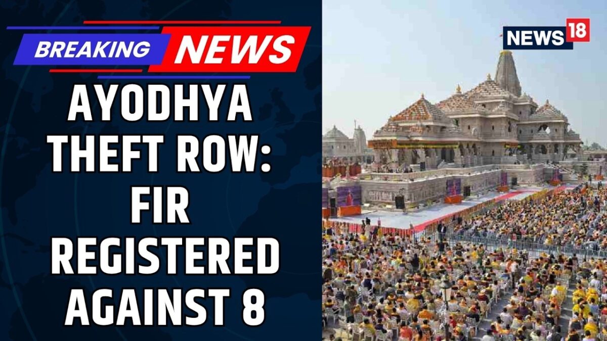 FIR Registered Against 8 Accused In Ayodhya Ram Mandir Donation Theft Row | Ayodhya News | News18