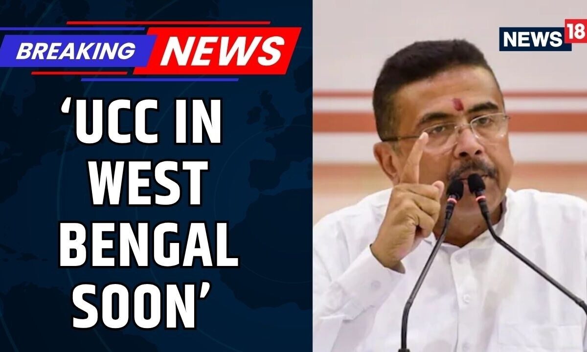 Suvendu Led Government To Table Uniform Civil Code Bill In West Bengal Assembly Next Week  |  News18