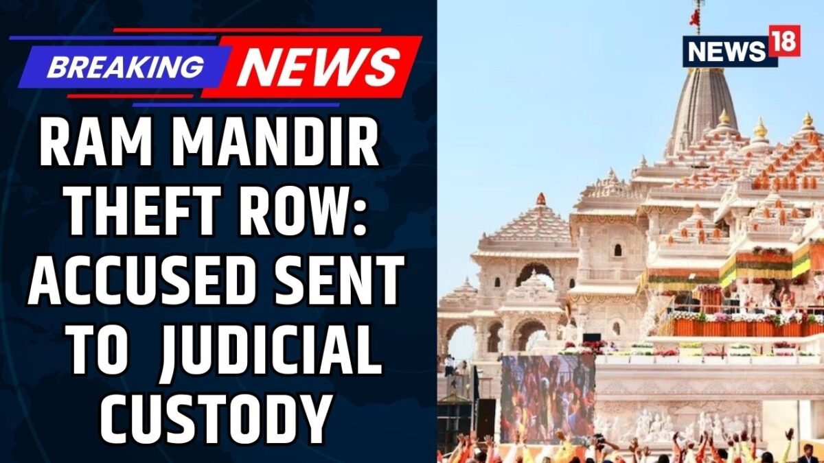 Ayodhya Ram Mandir Donation Theft Row: All 8 Accused Sent to 3-Day Judicial Custody | News18