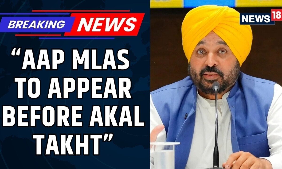 Bhagwant Mann, AAP MLAs to Appear Before Sri Akal Takht Sahib Amid Viral Video Row | News18